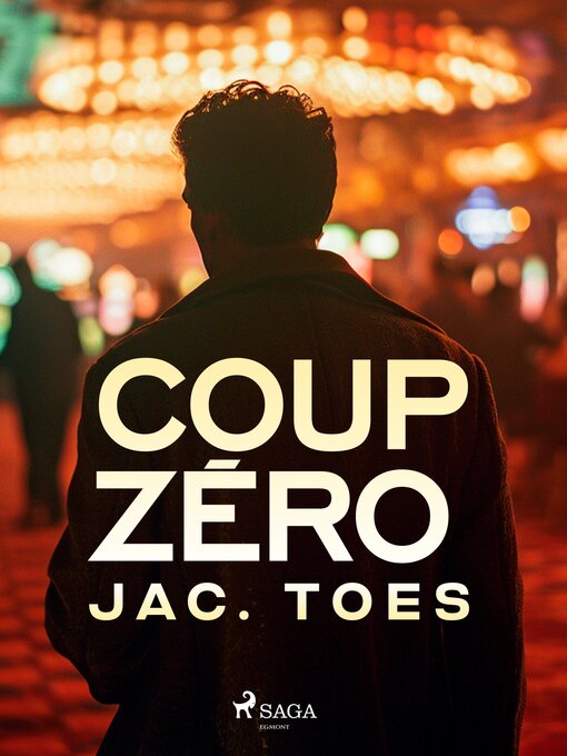 Title details for Coup Zéro by Jac. Toes - Available